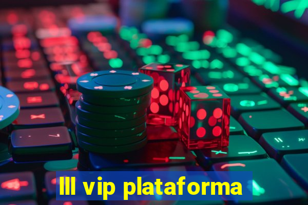 lll vip plataforma